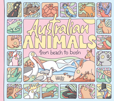 Australian Animals From Beach to Bush (Signed Copy)